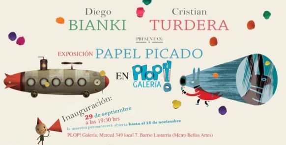 Exposición Papel Picado, de los ilustradores argentinos Diego Bianki y Cristian Turdera